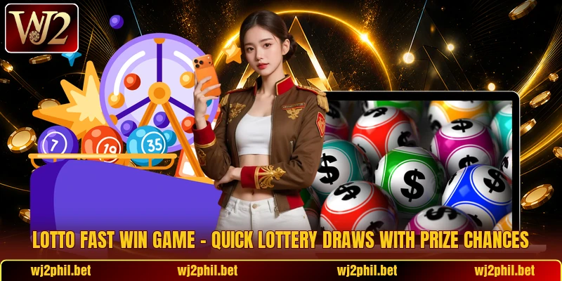 Lotto Fast Win Game – Quick Lottery Draws With Prize Chances