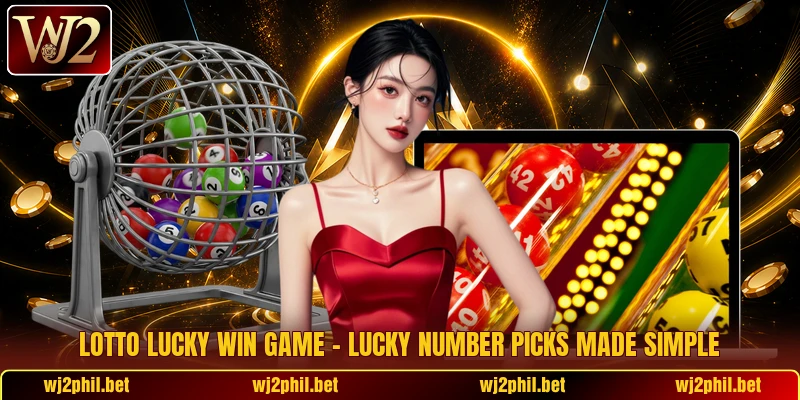 Lotto Lucky Win Game – Lucky Number Picks Made Simple