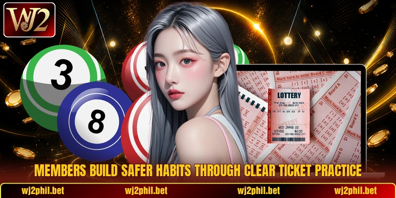 Members build safer habits through clear ticket practice
