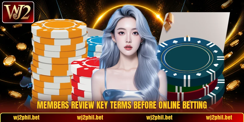 Members review key terms before online betting
