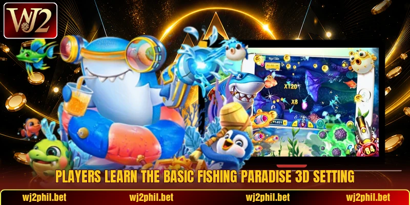 Players learn the basic Fishing Paradise 3D setting